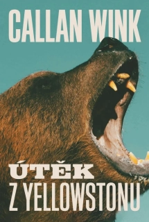 ÚTĚK Z YELLOWSTONU
