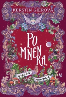 POMNĚNKA 3 CO DRŽÍ SVĚT POHROMADĚ