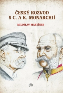 ČESKÝ ROZVOD S C.A K.MONARCHIÍ