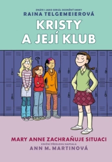 KRISTY A JEJÍ KLUB 3 - MARY ANNE ZACHRAŇ