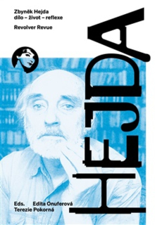ZBYNĚK HEJDA (ŽIVOT – DÍLO – REFLEXE)