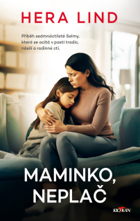 MAMINKO  NEPLAČ