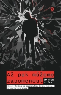 AŽ PAK MŮŽEME ZAPOMENOUT