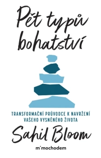 PĚT TYPŮ BOHATSTVÍ