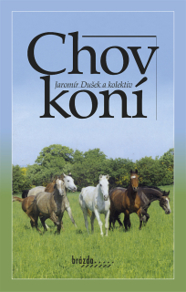 CHOV KONÍ - 3. VYDÁNÍ