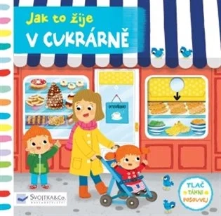 V CUKRÁRNĚ - JAK TO ŽIJE