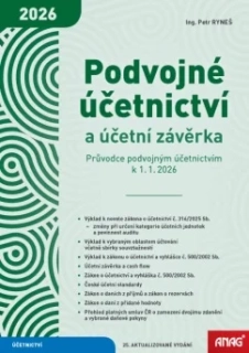 PODVOJNÉ ÚČETNICTVÍ A ÚČETNÍ ZÁVĚRKA - PRŮVODCE PODVOJNÝM ÚČETNICTVÍM K 1. 1. 2026