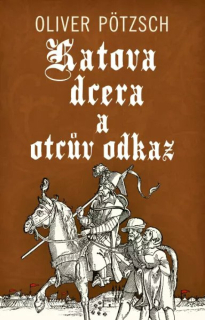 KATOVA DCERA A OTCŮV ODKAZ 10 KATOVA DCERA