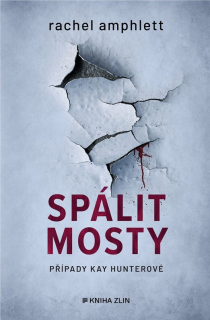 SPÁLIT MOSTY 7 KAY HUNTEROVÁ