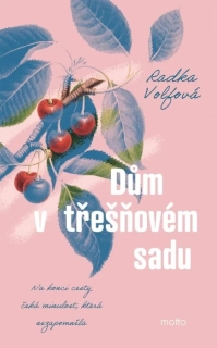 DŮM V TŘEŠŇOVÉM SADU