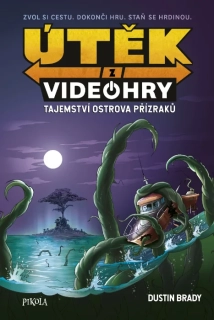 TAJEMSTVÍ OSTROVA PŘÍZRAKŮ 1 ÚTĚK Z VIDEOHRY