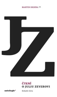 ČTENÍ O JULIU ZEYEROVI