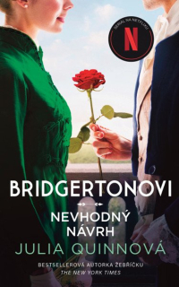 NEVHODNÝ NÁVRH 3 BRIDGERTONOVI – 4.VYD.