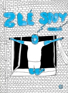 ZLÉ SNY