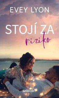 STOJÍ ZA RIZIKO