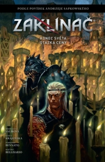 ZAKLÍNAČ - KONEC SVĚTA / OTÁZKA CENY