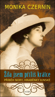 ŽILA JSEM PŘÍLIŠ KRÁTCE - 3.VYDÁNÍ