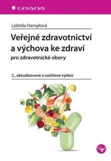 VEŘEJNÉ ZDRAVOTNICTVÍ A VÝCHOVA KE ZDRAVÍ PRO SZŠ