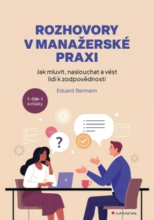 ROZHOVORY V MANAŽERSKÉ PRAXI