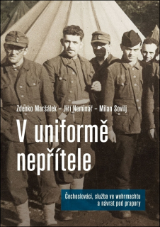 V UNIFORMĚ NEPŘÍTELE