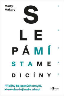 SLEPÁ MÍSTA MEDICÍNY