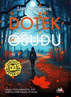 DOTEK OSUDU 12 JOSIE QUINNOVÁ