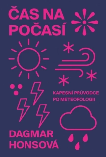 ČAS NA POČASÍ - KAPESNÍ PRŮVODCE PO METEOROLOGII