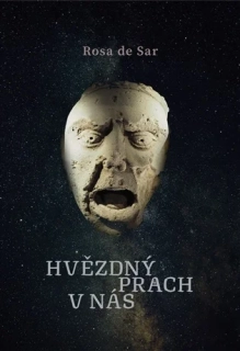 HVĚZDNÝ PRACH V NÁS
