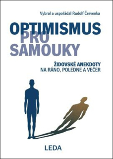 OPTIMISMUS PRO SAMOUKY - ŽIDOVSKÉ ANEKDO