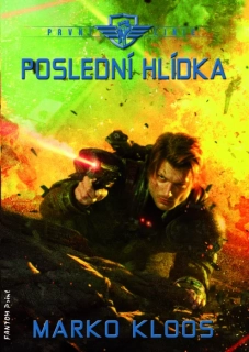 POSLEDNÍ HLÍDKA 8 PRVNÍ LINIE