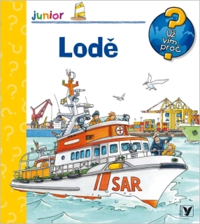 LODĚ    UŽ VÍM PROČ