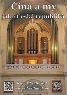 ČÍNA A MY JAKO ČESKÁ REPUBLIKA