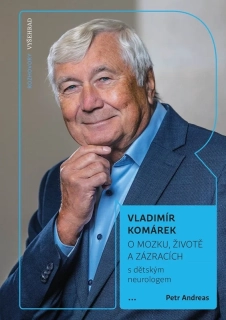 O MOZKU, ŽIVOTĚ A ZÁZRACÍCH    S DĚTSKÝM NEUROLOGEM