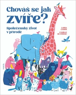 CHOVÁŠ SE JAK ZVÍŘE?