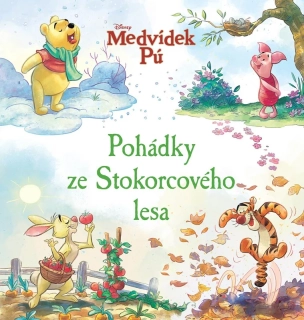 MEDVÍDEK PÚ - POHÁDKY ZE STOKORCOVÉHO LESA