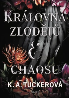 KRÁLOVNA ZLODĚJŮ A CHAOSU 3 OSUD A PLAMEN