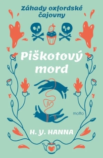 PIŠKOTOVÝ MORD 4 ZÁHADY OXFORDSKÉ ČAJOVNY