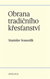 OBRANA TRADIČNÍHO KŘESŤANSTVÍ