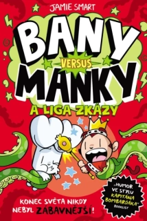 BANY VERSUS MANKY 3. A LIGA ZKÁZY