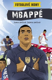 MBAPPÉ - FOTBALOVÉ IKONY (KOMIKS)