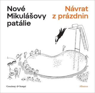 NOVÉ MIKULÁŠOVY PATÁLIE: NÁVRAT Z PRÁZDNIN