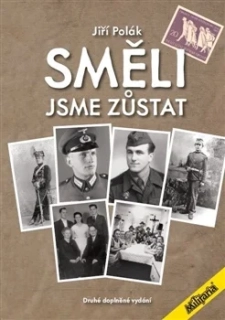 SMĚLI JSME ZŮSTAT