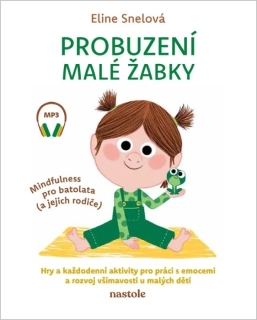 PROBUZENÍ MALÉ ŽABKY