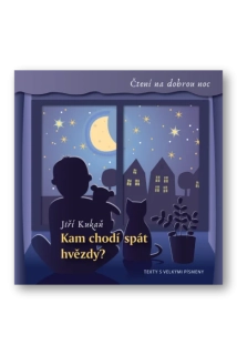 KAM CHODÍ SPÁT HVĚZDY?