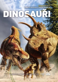 DINOSAUŘI - ZÍSKEJTE PŘEHLED O NOVÝCH OBJEVECH Z OBDOBÍ DRUHOHOR