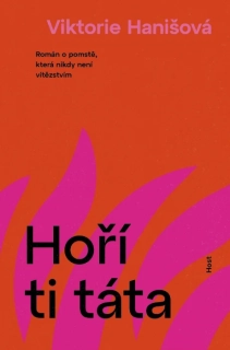 HOŘÍ TI TÁTA