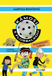 ROZHODUJÍCÍ TURNAJ 2 KÁMOŠI S FLORBALKOU