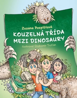 KOUZELNÁ TŘÍDA MEZI DINOSAURY 16 KOUZELNÁ TŘÍDA
