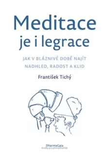 MEDITACE JE I LEGRACE
