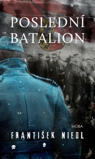 POSLEDNÍ BATALION-2.VYDÁNÍ